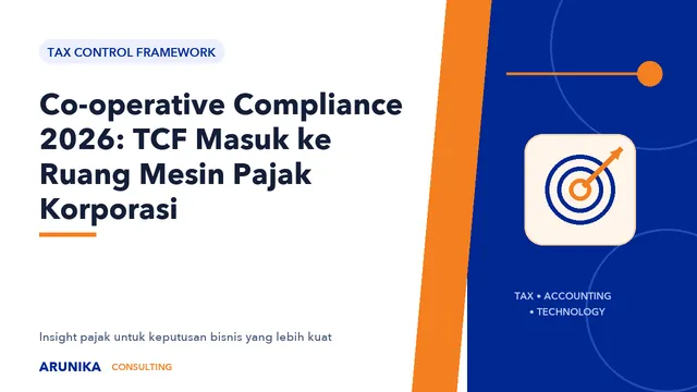 Co-operative Compliance 2026: TCF Masuk ke Ruang Mesin Pajak Korporasi