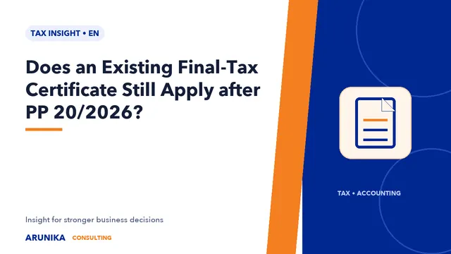 Does an Existing Final-Tax Certificate Still Apply after PP 20/2026?