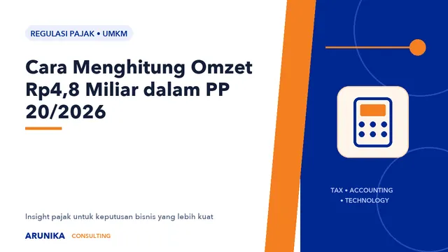 Cara Menghitung Omzet Rp4,8 Miliar dalam PP 20/2026
