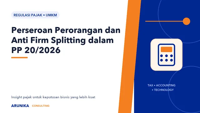 Perseroan Perorangan dan Anti Firm Splitting dalam PP 20/2026