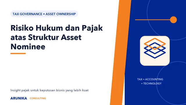 Risiko Hukum dan Pajak atas Struktur Asset Nominee