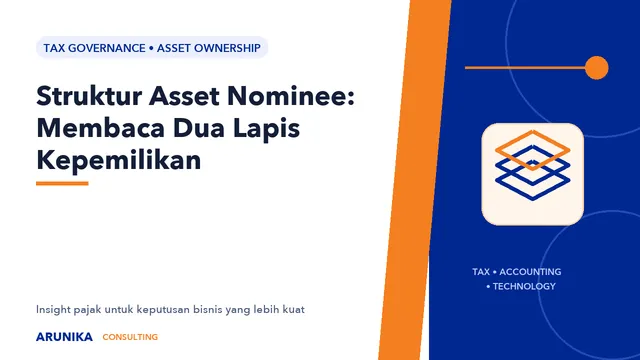 Struktur Asset Nominee: Membaca Dua Lapis Kepemilikan